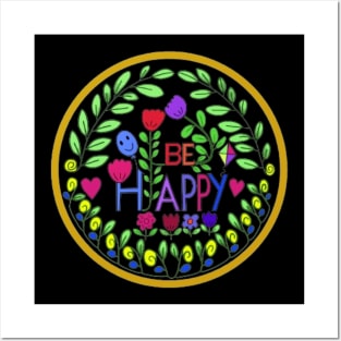 Be happy Posters and Art